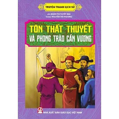 Sách - Truyện Tranh Lịch Sử - Tôn Thất Thuyết Và Phong Trào Cần Vương - Tân Việt Books