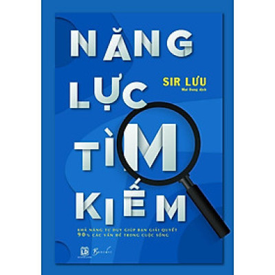 Sách - Năng Lực Tìm Kiếm - Sir Lưu - AZ Việt Nam