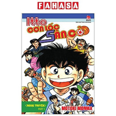 Itto - Cơn Lốc Sân Cỏ - Ngoại Truyện - Part 1 (Tái Bản 2024)