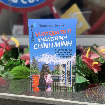 Vượt Qua Tự Ti Khẳng Định Chính Mình - Vanlangbooks