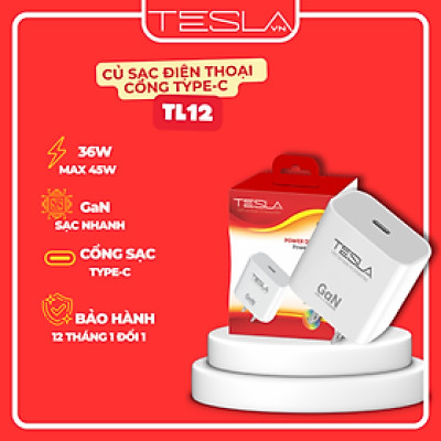 Củ sạc điện thoại HÀNG chính hãng TESLA TL12 | Bảo hành 12 tháng 1 đổi 1 | Made in Việt Nam