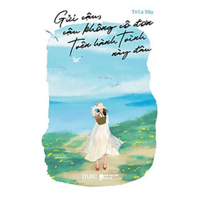 Sách - Gửi Cậu, Cậu Không Cô Đơn Trên Hành Trình Này Đâu - AZ Việt Nam