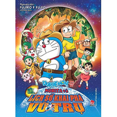 Doraemon Movie Story Màu - Tân Nobita Và Lịch Sử Khai Phá Vũ Trụ