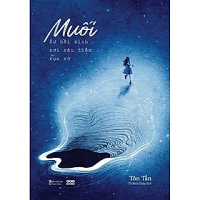 Sách - Muối - Sự Hồi Sinh Nơi Sâu Thẳm Vụn Vỡ - AZ Việt Nam