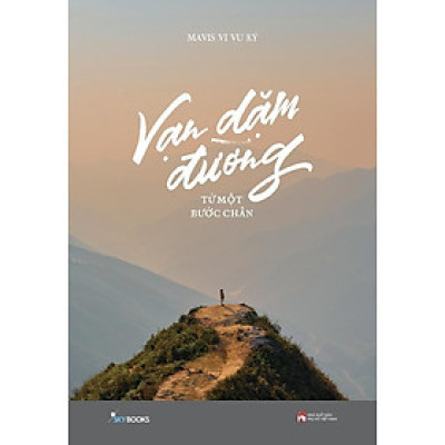 Sách - Vạn Dặm Đường Từ Một Bước Chân - AZ Việt Nam