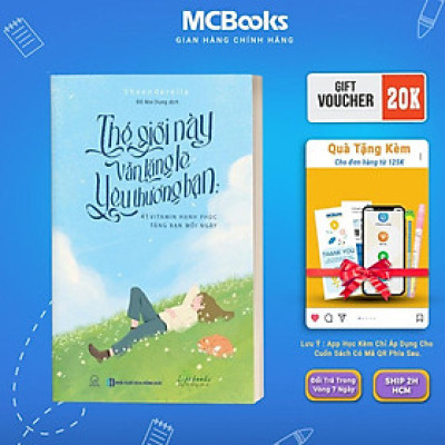 Sách - Thế Giới Này Vẫn Lặng Lẽ Yêu Thương Bạn - 41 Vitamin Hạnh Phúc Tặng Bạn Mỗi Ngày
