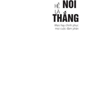 Hễ Nói Là Thắng