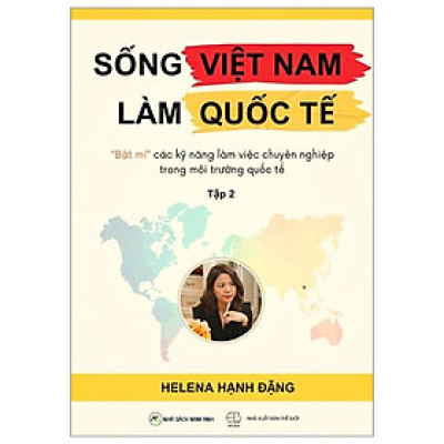 Sống Việt Nam Làm Quốc Tế