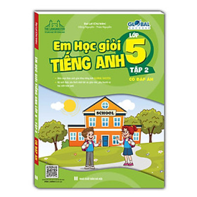 GLOBAL SUCCESS - Em học giỏi tiếng Anh lớp 5 tập 2 (Có đáp án)