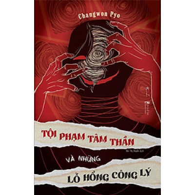 Sách - Tội Phạm Tâm Thần Và Những Lỗ Hổng Công Lý - AZ Việt Nam