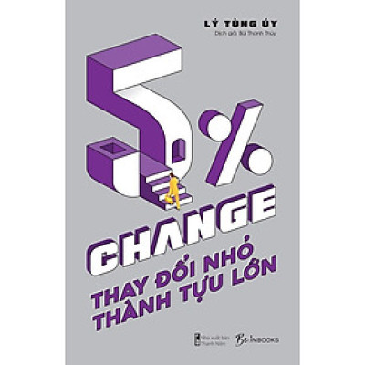Sách - 5% CHANGE - Thay Đổi Nhỏ, Thành Tựu Lớn - AZ Việt Nam