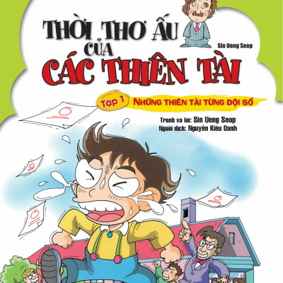 Sách - Thời Thơ Ấu Của Các Thiên Tài - Tập 1 - Những Thiên Tài Từng Đội Sổ (Tái Bản 2025)