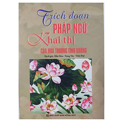 Sách - Trích Đoạn Pháp Ngữ Khai Thị Của Thượng Tịnh Không - Chính Thông Book