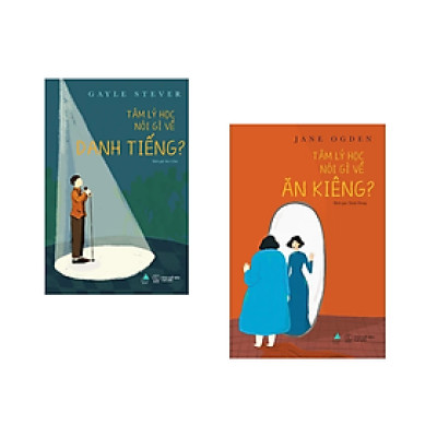 Combo 2 cuốn: Tâm Lý Học Nói Gì Về Danh Tiếng? + Tâm Lý Học Nói Gì Về Ăn Kiêng?