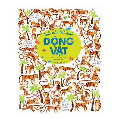Sách - Tinh Mắt Bắt Hình – Động Vật - Đông A