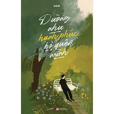 Sách - Dường Như Hạnh Phúc Bỏ Quên Mình - Shin - AZ Việt Nam