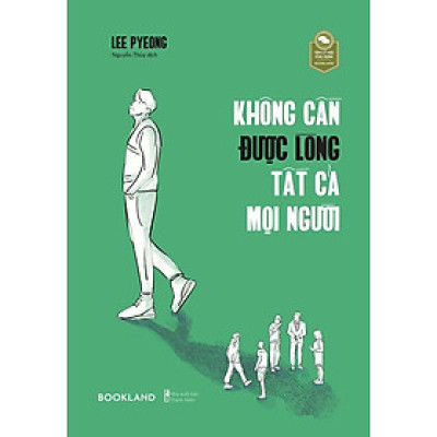 Sách - Không Cần Được Lòng Tất Cả Mọi Người - AZ Việt Nam