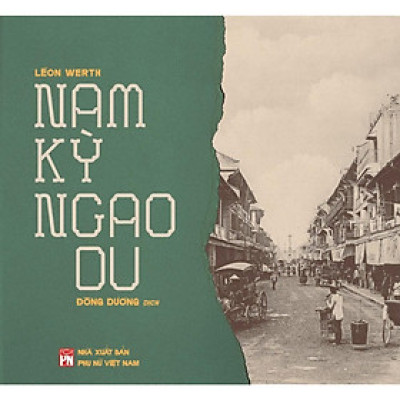 Sách - Nam Kỳ Ngao Du - NXB Phụ Nữ