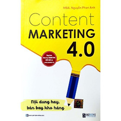 Sách - Content Marketing 4.0 - Nội Dung Hay, Bán Bay Kho Hàng - MCBooks