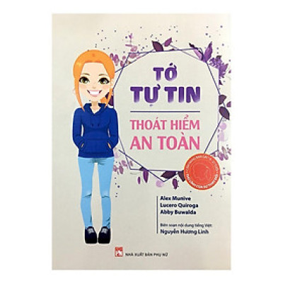 Sách - Tớ Tự Tin Thoát Hiểm An Toàn - NXB Phụ Nữ