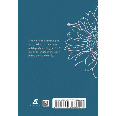 Sách - Yêu Một Đóa Hoa Hãy Cùng Nó Khoe Sắc - AZ Việt Nam